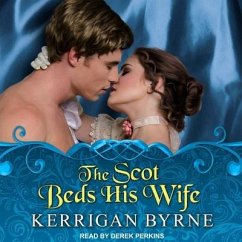 The Scot Beds His Wife Lib/E - Byrne, Kerrigan