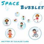 Space Bubbles