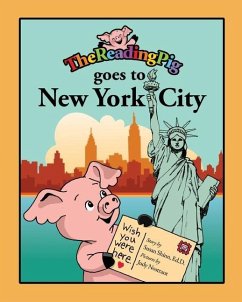 The Reading Pig Goes to New York City - Shinn, Susan; Clement, Nicholas I.