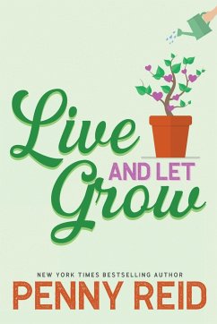 Live and Let Grow - Reid, Penny