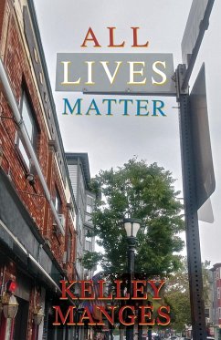 All Lives Matter - Manges, Kelley