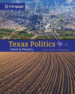 Texas Politics: Ideal and Reality - Newell, Charldean; Prindle, David F.; Riddlesperger, James