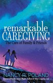 Remarkable Caregiving