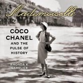 Mademoiselle Lib/E: Coco Chanel and the Pulse of History