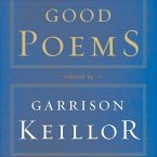 Good Poems Lib/E: Selected and Introduced by Garrison Keillor