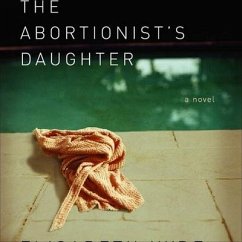 The Abortionist's Daughter Lib/E - Hyde, Elisabeth
