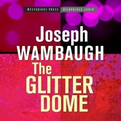 The Glitter Dome Lib/E - Wambaugh, Joseph