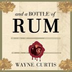 And a Bottle of Rum: A History of the New World in Ten Cocktails