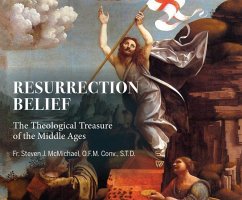 Resurrection Belief: The Theological Treasure of the Middle Ages - McMichael, Steven J.