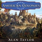 American Colonies Lib/E: The Settling of North America