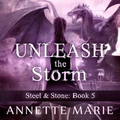 Unleash the Storm Lib/E - Marie, Annette