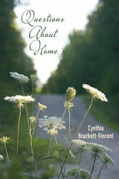 Questions About Home - Brackett-Vincent, Cynthia