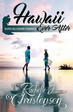 Hawaii Ever After - Christensen, Rachelle J.