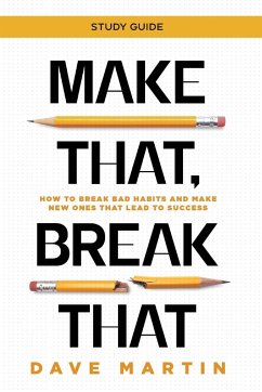 Make That, Break That - Study Guide - Martin, Dave