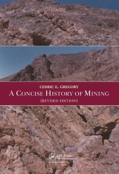A Concise History of Mining (eBook, PDF) - Gregory, Cedric. E.