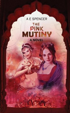 The Pink Mutiny - Spencer, A E