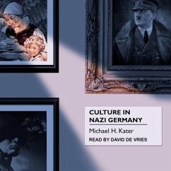Culture in Nazi Germany Lib/E - Kater, Michael H.