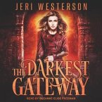 The Darkest Gateway Lib/E: Booke of the Hidden Series, Book 4