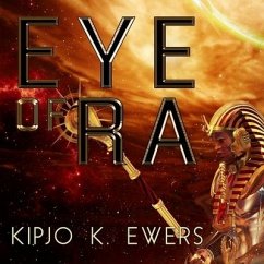 Eye of Ra - Ewers, Kipjo K