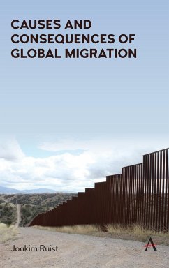 Causes and Consequences of Global Migration - Ruist, Joakim