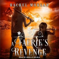 A Faerie's Revenge - Morgan, Rachel
