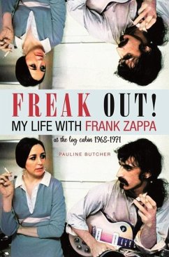 Freak Out! My Life With Frank Zappa - Butcher, Pauline