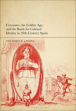 Cover Cervantes, the Golden Age, and the Battle for Cultural Identity in 20th-Century Spain