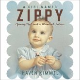 A Girl Named Zippy Lib/E: Growing Up Small in Mooreland, Indiana