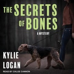 The Secrets of Bones Lib/E - Logan, Kylie