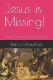 Jesus is Missing!: Memories of One Christmas in Newport, Rhode Island