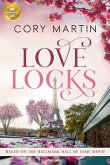 Love Locks: Based on the Hallmark Channel Original Movie