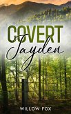 Covert: Jayden (eagle tactical, #4) (eBook, ePUB)