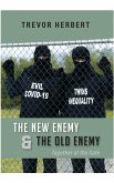 The New Enemy & The Old Enemy (eBook, ePUB) The New Enemy & The Old Enemy (eBook, ePUB)