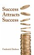 Success Attracts Success - Bild 1