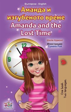 Amanda and the Lost Time (Bulgarian English Bilingual Book for Kids)