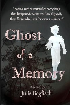 Ghost of a Memory - Boglisch, Julie