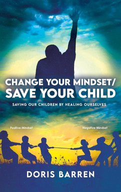 Change Your Mindset / Save Your Child - Barren, Doris