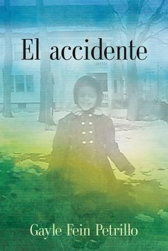 El accidente - Petrillo, Gayle Fein