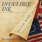 Indelible Ink Lib/E: The Trials of John Peter Zenger and the Birth of America's Free Press
