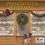 Premeditated Peppermint Lib/E