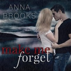 Make Me Forget - Brooks, Anna
