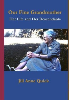 Our Fine Grandmother - Quick, Jill Anne