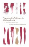 Transforming Politics with Merleau-Ponty