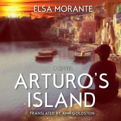 Arturo's Island Lib/E - Morante, Elsa