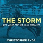 The Storm Lib/E: One Voice from the AIDS Generation