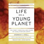 Life on a Young Planet Lib/E: The First Three Billion Years of Evolution on Earth