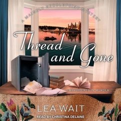 Thread and Gone Lib/E - Wait, Lea