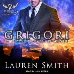 Grigori: A Royal Dragon Romance - Smith, Lauren
