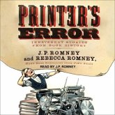 Printer's Error Lib/E: Irreverent Stories from Book History