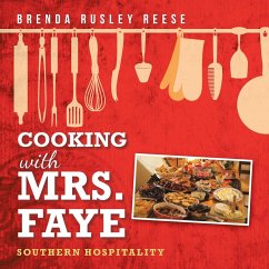 Cooking with Mrs. Faye - Reese, Brenda Rusley